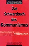 Portada de DAS SCHWARZBUCH DES KOMMUNISMUS. UNTERDRÜCKUNG, VERBRECHEN UND TERROR. MIT DEM KAPITEL "DIE AUFARBEITUNG DES SOZIALISMUS IN DER DDR" VON JOACHIM GAUCK UND EHRHARDT NEUBERT.