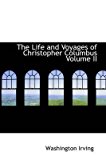 Portada de [(THE LIFE AND VOYAGES OF CHRISTOPHER COLUMBUS VOLUME II)] [BY (AUTHOR) WASHINGTON IRVING] PUBLISHED ON (MAY, 2008)