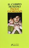 Portada de EL CUERPO HUMANO (NARRATIVA) DE GIORDANO, PAOLO (2013) TAPA BLANDA