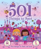 Portada de 501 THINGS FOR LITTLE GIRLS TO SPOT. ACTIVITY BOOK. HAVE FUN FINDING PRINCESSES, FAIRIES, TEDDY BEARS, CUPCAKES PLUS MANY OTHER THINGS! PERFECT FOR HOLIDAY ACTIVITIES (IGLOO BOOKS LTD) BY IGLOO BOOKS LTD (1-JAN-2014) HARDCOVER