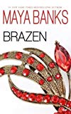 Portada de BRAZEN BY MAYA BANKS (2014-12-03)