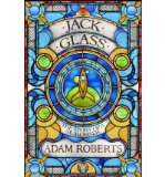 Portada de [(JACK GLASS)] [AUTHOR: ADAM C. ROBERTS] PUBLISHED ON (APRIL, 2013)