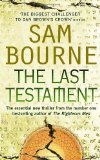 Portada de THE LAST TESTAMENT BY BOURNE, SAM 1ST PAPERBACKITIO EDITION (2007)