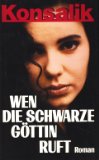 Portada de WEN DIE SCHWARZE G&Ouml;TTIN RUFT