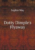 Portada de DOTTY DIMPLE'S FLYAWAY