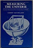 Portada de MEASURING THE UNIVERSE: COSMIC DIMENSIONS FROM ARISTARCHUS TO HALLEY BY ALBERT VAN HELDEN (1985-04-30)