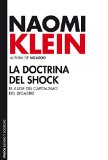 Portada de LA DOCTRINA DEL SHOCK: EL AUGE DEL CAPITALISMO DEL DESASTRE