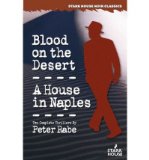 Portada de [(BLOOD ON THE DESERT/A HOUSE IN NAPLES)] [AUTHOR: PETER RABE] PUBLISHED ON (OCTOBER, 2005)