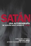 Portada de SATÁN. UNA AUTOBIOGRAFÍA DE NUESTRO GRAN OPONENTE, EL EGO