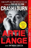 Portada de CRASH AND BURN BY LANGE, ARTIE (2014) PAPERBACK