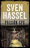 Portada de PRISI&Oacute;N GPU: EDICI&Oacute;N ESPA&Ntilde;OLA (SVEN HASSEL SERIE B&Eacute;LICA)