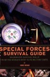 Portada de SPECIAL FORCES SURVIVAL GUIDE: WILDERNESS SURVIVAL SKILLS FROM THE WORLD'S MOST ELITE MILITARY UNITS BY MCNAB, CHRIS (2008)