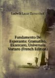 Portada de FUNDAMENTO DE ESPERANTO: GRAMATIKO, EKZERCARO, UNIVERSALA VORTARO (FRENCH EDITION)