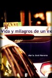 Portada de VIDA Y MILAGROS DE UN EX