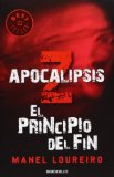 Portada de APOCALIPSIS Z: EL PRINCIPIO DEL FIN (BEST SELLER) DE LOUREIRO, MANEL (2011) TAPA BLANDA