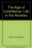 Portada de THE AGE OF CONFIDENCE - LIFE IN THE NINETIES