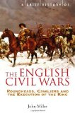 Portada de A BRIEF HISTORY OF THE ENGLISH CIVIL WARS (BRIEF HISTORIES) BY MILLER, JOHN (2009) PAPERBACK