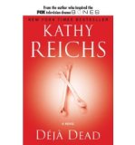 Portada de [DEJA DEAD] [BY: KATHY REICHS]