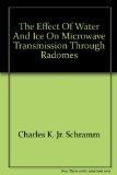 Portada de THE EFFECT OF WATER AND ICE ON MICROWAVE TRANSMISSION THROUGH RADOMES