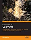 Portada de BUILDING WEBSITES WITH OPENCMS: A PRACTICAL GUIDE TO UNDERSTANDING AND WORKING WITH THIS PROVEN JAVA/JSP-BASED CONTENT MANAGEMENT SYSTEM BY MATT BUTCHER (2004-06-30)