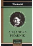 Portada de ALEJANDRA PIZARNIK (LITERATURA-VIDAS LITERARIAS) DE CESAR AIRA (2000) TAPA BLANDA