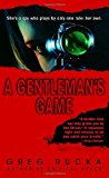 Portada de A GENTLEMAN'S GAME: A QUEEN & COUNTRY NOVEL BY GREG RUCKA (2005-07-26)
