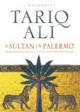 Portada de (A SULTAN IN PALERMO) BY ALI, TARIQ (AUTHOR) PAPERBACK ON (10 , 2006)