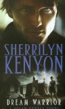 Portada de DREAM WARRIOR (DARK-HUNTER WORLD) BY KENYON, SHERRILYN (2009) PAPERBACK