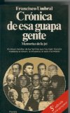 Portada de CRONICA DE ESA GUAPA GENTE