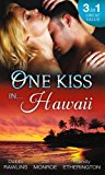 Portada de ONE KISS IN... HAWAII: SECOND TIME LUCKY / WET AND WILD / HER PRIVATE TREASURE BY DEBBI RAWLINS (5-JUN-2015) PAPERBACK