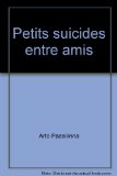 Portada de PETITS SUICIDES ENTRE AMIS