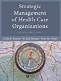 Portada de STRATEGIC MANAGEMENT OF HEALTH CARE ORGANIZATIONS BY LINDA E. SWAYNE (2005-08-16)