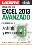 Portada de EXCEL 2013 AVANZADO: ANÁLISIS Y ESCENARIOS (COLECCIÓN EXCEL 2013 AVANZADO Nº 7)