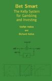 Portada de BET SMART: THE KELLY SYSTEM FOR GAMBLING AND INVESTING BY HOLLOS, STEFAN, HOLLOS, RICHARD (2008) PAPERBACK