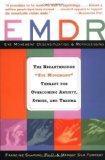 Portada de EMDR: THE BREAKTHROUGH "EYE MOVEMENT" THERAPY FOR OVERCOMING ANXIETY, STRESS, AND TRAUMA (EDITION UPDATED) BY SHAPIRO, FRANCINE [PAPERBACK(1998??]