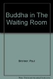 Portada de BUDDHA IN THE WAITING ROOM