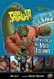 Portada de #11 SHIPWRECKED ON MAD ISLAND (TWISTED JOURNEYS) BY DAN JOLLEY (2009) PAPERBACK