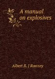 Portada de A MANUAL ON EXPLOSIVES