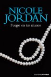 Portada de FUEGO EN TUS MANOS