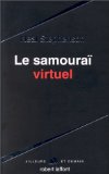 Portada de SAMOURAI VIRTUEL -LE BY NEAL STEPHENSON (APRIL 01,1996)