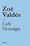 Portada de CAFÉ NOSTALGIA