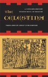 Portada de THE CELESTINA: A FIFTEENTH-CENTURY SPANISH NOVEL IN DIALOGUE 1ST (FIRST) EDITION BY DE ROJAS, FERNANDO PUBLISHED BY UNIVERSITY OF CALIFORNIA PRESS (2007)