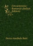 Portada de L'INCANTESIMO: ROMANZO (ITALIAN EDITION)