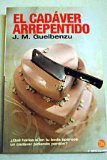 Portada de EL CAD&Aacute;VER ARREPENTIDO