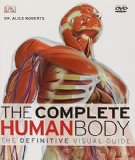 Portada de THE COMPLETE HUMAN BODY (BOOK & DVD-ROM) BY DK PUBLISHING (2010) HARDCOVER