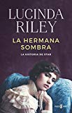 Portada de LA HERMANA SOMBRA (LAS SIETE HERMANAS 3): LA HISTORIA DE STAR