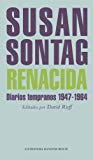 Portada de RENACIDA: DIARIOS TEMPRANOS 1947-1964