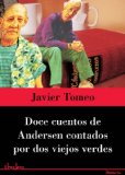 Portada de DOCE CUENTOS DE ANDERSEN CONTADOS POR DOS VIEJOS VERDES