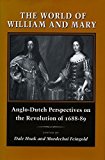 Portada de THE WORLD OF WILLIAM AND MARY: ANGLO-DUTCH PERSPECTIVES ON THE REVOLUTION OF 1688-89 (1996-04-01)