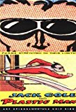 Portada de JACK COLE AND PLASTIC MAN: FORMS STRETCHED TO THEIR LIMITS BY ART SPIEGELMAN (13-SEP-2001) PAPERBACK